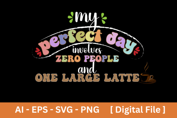 Groovy Introvert Latte EPS: Graphics for T-Shirt Designs