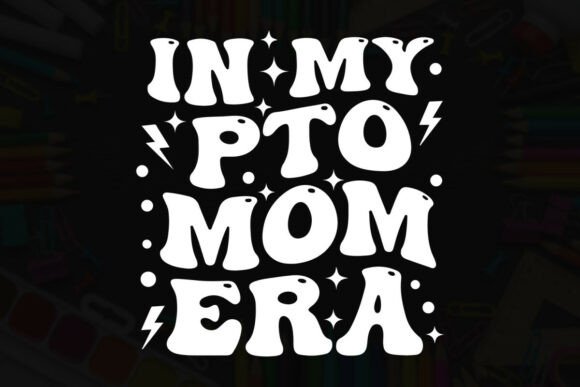 In My PTO Mom Era: Retro Graphics for T-Shirt Designs
