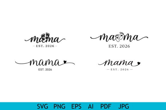 Mama Est 2026 Bundle: Graphics for T-Shirt Designs
