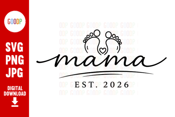 Mama Est 2026 PNG: Graphics & Illustrations Review
