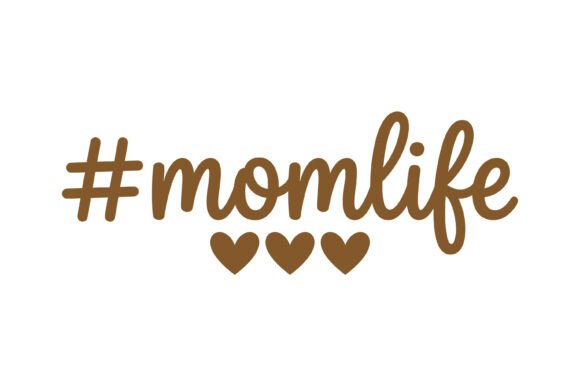 Momlife Script Graphics for T-Shirt Designs