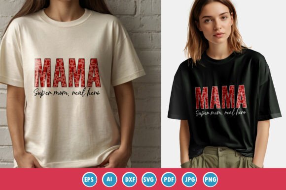 Super Mama Graphics for T-Shirt Designs