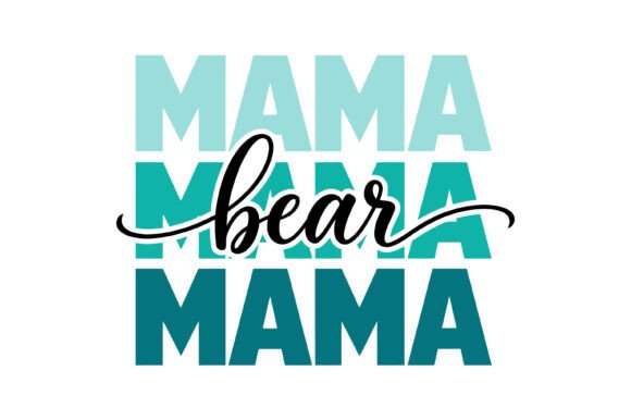 Teal Mama Bear Graphics for T-Shirt Designs
